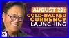 Gold-Backed-Currency-Launching-Aug-22nd-Robert-Kiyosaki-Andy-Schectman-01-we
